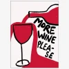 Plakat More Wine Please